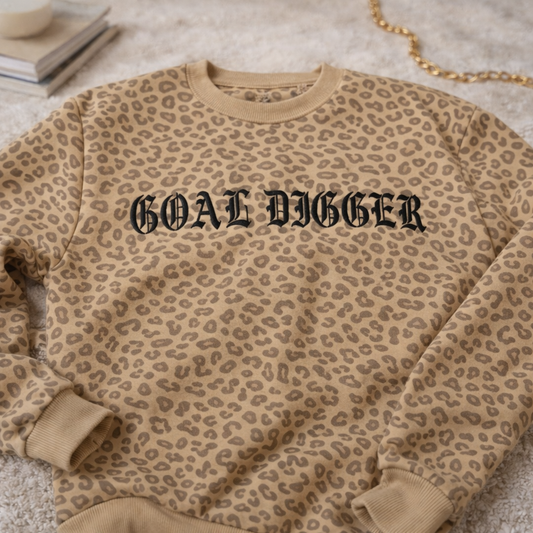 Leopard print Goal Digger embroidered crewneck sweatshirt with black gothic font lettering Motivational Sweatshirt